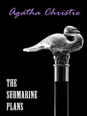 cover image of The Submarine Plans (A Hercule Poirot Short Story)